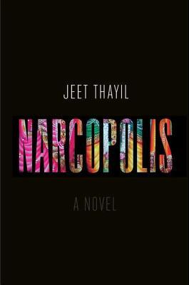 Narcopolis : A Literary Review