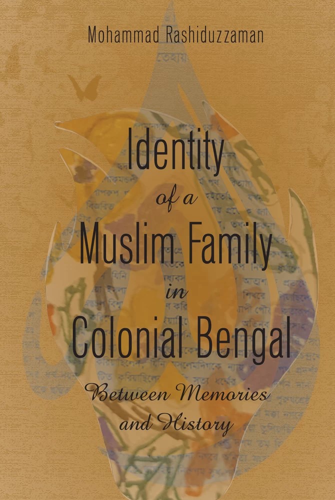 Book review: Identity of a Muslim Family in Colonial Bengal: Between Memories and History